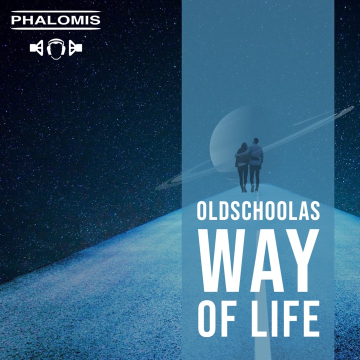 Oldschoolas - Way of Life